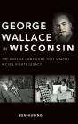 George Wallace In Wisconsin - Preview