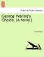 George Waring'S Choice. (A Novel.) - Preview
