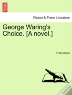 Capa do artigo George Waring'S Choice. (A Novel.)