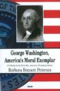 George Washington, America'S Moral Exemplar - Preview