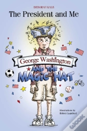 George Washington And The Magic Hat