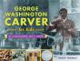 George Washington Carver For Kids - Preview