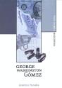 George Washington Gómez - Preview