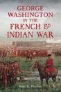 George Washington In The French & Indian War - Preview