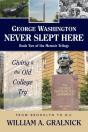 George Washington Never Slept Here - Preview