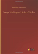 George Washingtonã¯Â¿Â½S Rules Of Civility