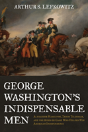 George Washington'S Indispensable Men - Preview