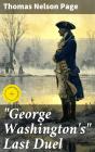 "George Washington'S" Last Duel - Preview