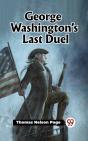 George Washington'S Last Duel - Preview