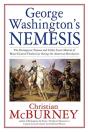 George Washington'S Nemesis - Preview