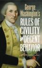 George Washington'S Rules Of Civility And Decent Behavior - Preview