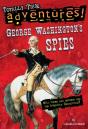 George Washington'S Spies (Totally True Adventures) - Preview