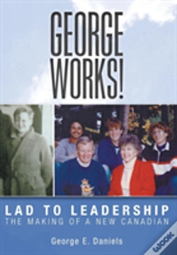 Capa do artigo George Works! Lad To Leadership