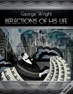 Capa do artigo George Wright A Reflections Of His Life