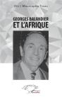 Georges Balandier Et L'Afrique - Preview