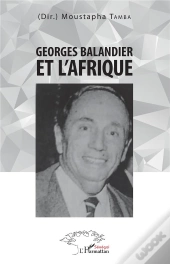 Georges Balandier Et L'Afrique