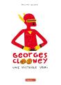 Georges Clooney ; Une Histoire Vrai - Preview