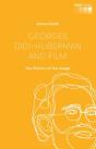 Georges Didi-Huberman And Film - Preview