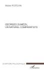 Georges Dumézil, Un Naturel Comparatiste - Preview