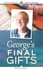 George'S Final Gifts - Preview