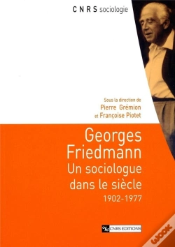 Capa do artigo Georges Friedmann, Un Sociologue Dans Le Siecle, 1902-1977