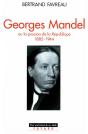 Georges Mandel Ou La Passion De La Republique, 1885-1944 - Preview