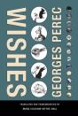 Georges Perec - Wishes - Preview
