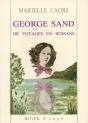 Georges Sand ; De Voyages En Romans - Preview