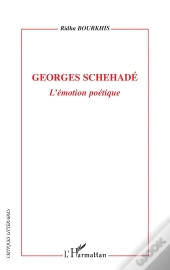 Georges Schehadé, L'Émotion Poétique