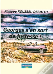 Georges S'En Sort De Justesse