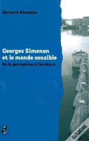 Capa do artigo Georges Simenon Et Le Monde Sensible ; De La Perception À L
