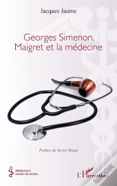 Georges Simenon, Maigret Et La Médecine