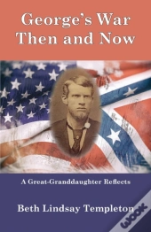 George'S War: Then And Now