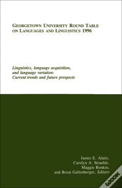 Capa do artigo Georgetown University Round Table On Languages And Linguistics (Gurt) 1996: Linguistics, Language Acquisition, And Language Variation