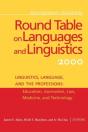 Georgetown University Round Table On Languages And Linguistics (Gurt) 2000: Linguistics, Language, And The Professions - Preview