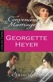 Capa do artigo Georgette Heyer Bundle: The Convenient Marriage/The Spanish Bride