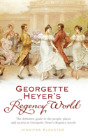 Georgette Heyer'S Regency World - Preview