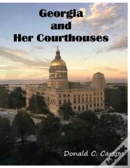 Georgia & Her Courthouses