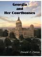 Georgia & Her Courthouses - Preview