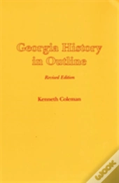 Georgia History In Outline