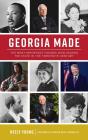 Georgia Made: The Most Important Figures - Preview