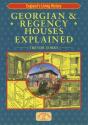 Georgian & Regency Houses Explained - Preview