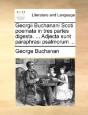 Georgii Buchanani Scoti Poemata In Tres - Preview