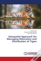 Capa do artigo Geospatial Approach For Managing Relocation And Distribution Of Tigers