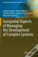 Geospatial Aspects Of Managing The Development Of Complex Systems
