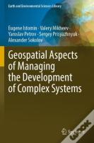 Geospatial Aspects Of Managing The Development Of Complex Systems