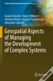 Geospatial Aspects Of Managing The Development Of Complex Systems