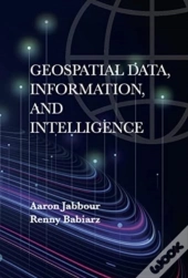 Geospatial Data, Information, And Intelligence