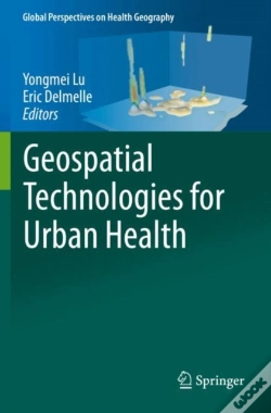 Capa do artigo Geospatial Technologies For Urban Health