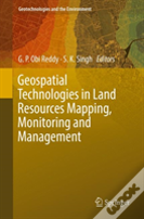 Geospatial Technologies In Land Resources Mapping, Monitoring And Management